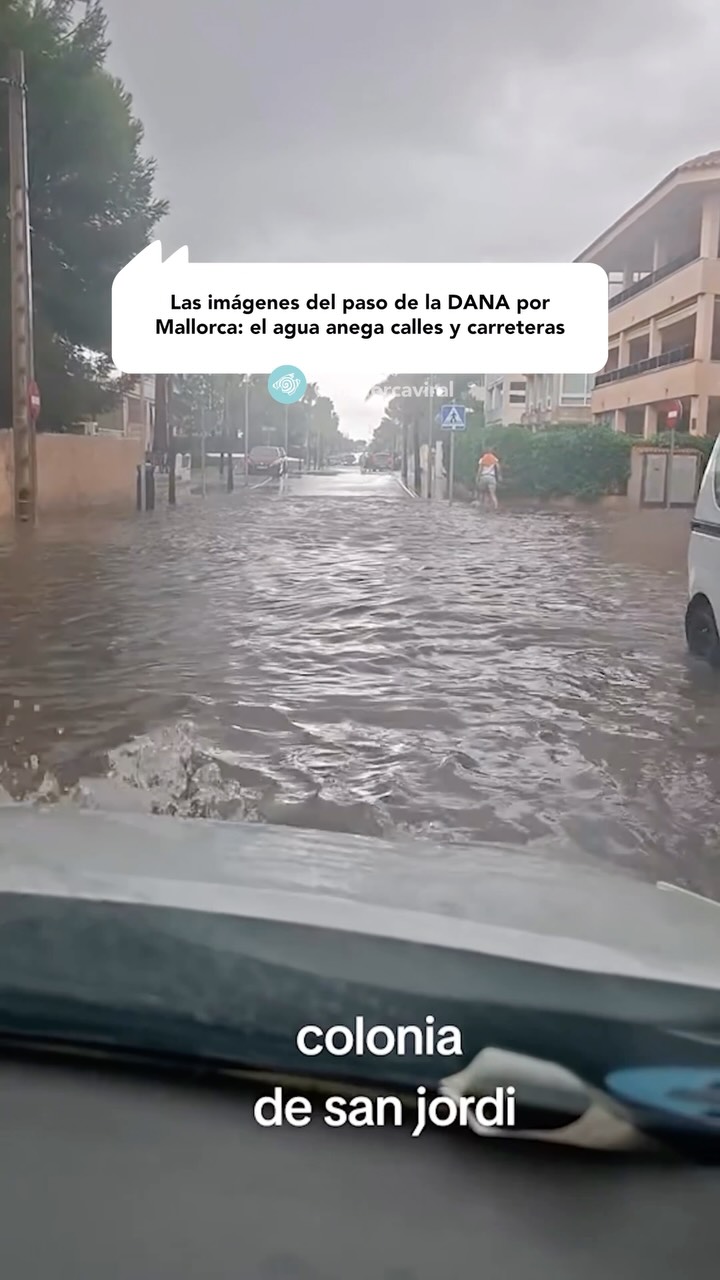 La DANA Adam deja inundaciones y calles anegadas en varios puntos de Mallorca